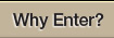 Why Enter?
