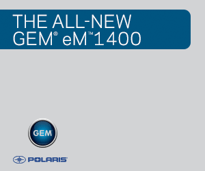 Polaris, The All-New GEM eM1400...Learn More