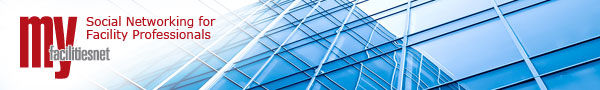 myFacilitiesNet.com - Social Networking for Facility Professionals.