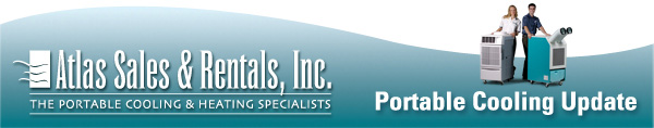 Atlas Sales & Rentals, Inc. - Portable Cooling Update
