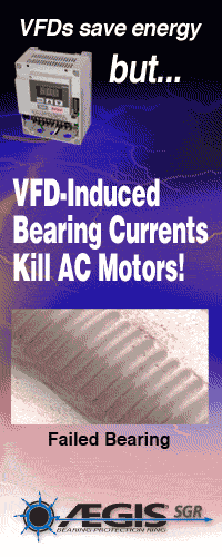 VFSs save energy but...VFD-induced Bearing Currents Kill AC Motors! Electroswitch, click here...