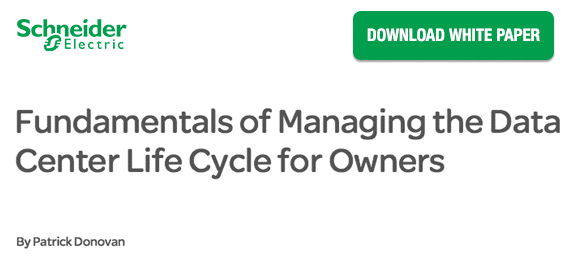 Fundamentals of Managing the Data Center Life Cycle for Owners