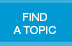 FIND A TOPIC