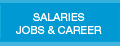 SALARIES JOBS & CAREER