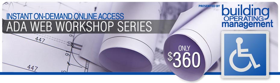 Instant On-Demand Access - 3-Part On-Demand ADA Web Workshop Series