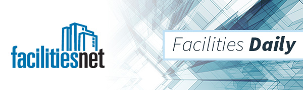 FacilitiesNet Daily: From the editors of Building Operating Management, Facility Maintenance Decisions and FacilitiesNet