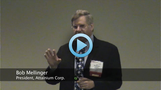 Bob Mellinger - President, Attainium Corp.
